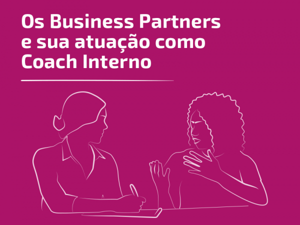 Os Business Partners e sua atuação como Coach Interno - Adigo